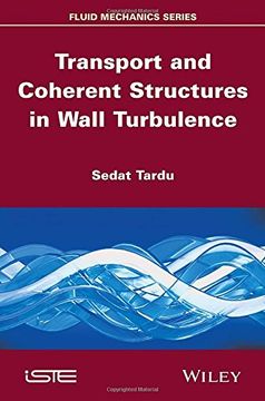 portada transport and coherent structures in wall turbulence
