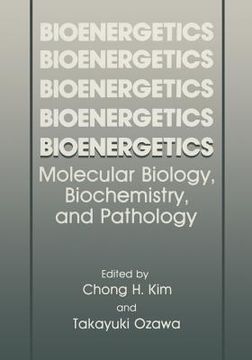 portada Bioenergetics: Molecular Biology, Biochemistry, and Pathology (en Inglés)