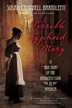 portada Terrible Typhoid Mary: A True Story of the Deadliest Cook in America (in English)