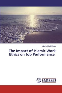 portada The Impact of Islamic Work Ethics on Job Performance.