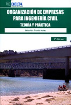 portada Organizacion de empresas para ingenieria civil: teoria y practica