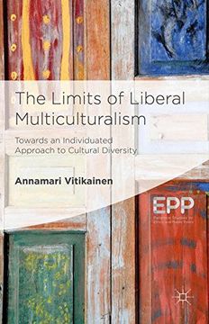 portada The Limits of Liberal Multiculturalism: Towards an Individuated Approach to Cultural Diversity (Palgrave Studies in Ethics and Public Policy)