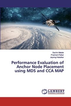 portada Performance Evaluation of Anchor Node Placement using MDS and CCA MAP (en Inglés)