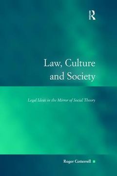 portada Law, Culture and Society: Legal Ideas in the Mirror of Social Theory (en Inglés)