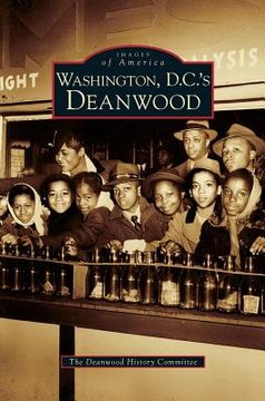 portada Washington D.C.'s Deanwood (en Inglés)
