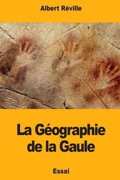 portada La Géographie de la Gaule (en Francés)