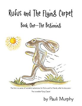 portada Rufus and the Flying Carpet: Book one - the Beginning 