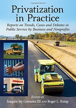portada Privatization in Practice: Reports on Trends, Cases and Debates in Public Service by Business and Nonprofits