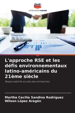portada L'approche RSE et les défis environnementaux latino-américains du 21ème siècle (en Francés)