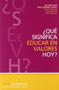 portada Qué Significa Educar en Valores Hoy? (in Spanish)