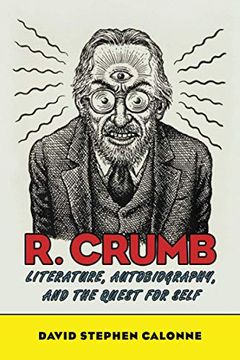 portada R. Crumb: Literature, Autobiography, and the Quest for Self (en Inglés)