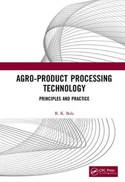 portada Agro-Product Processing Technology: Principles and Practice (en Inglés)