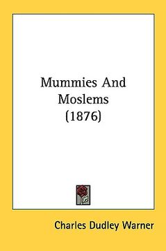 portada mummies and moslems (1876) (en Inglés)