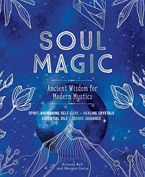 portada Soul Magic: Ancient Wisdom for Modern Mystics (en Inglés)