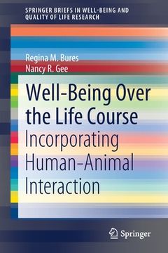 portada Well-Being Over the Life Course: Incorporating Human-Animal Interaction (in English)