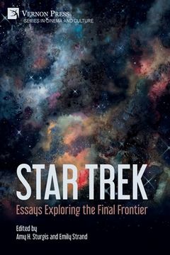 portada Star Trek: Essays Exploring the Final Frontier (en Inglés)