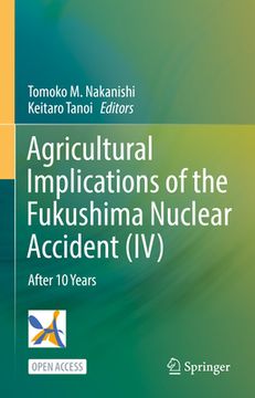 portada Agricultural Implications of Fukushima Nuclear Accident (IV): After 10 Years