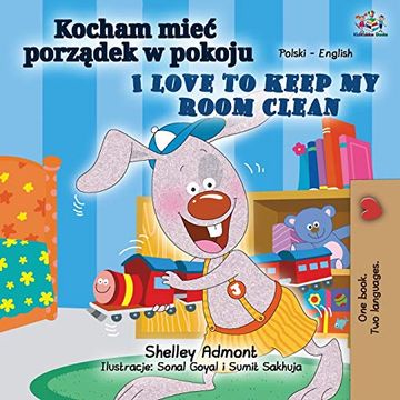 portada I Love to Keep my Room Clean (Polish English Bilingual Book for Kids) (Polish English Bilingual Collection) (en Polaco)