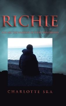 portada Richie: You Are the Warrior of Your Own Dreams (en Inglés)