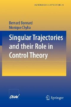portada singular trajectories and their role in control theory (en Inglés)