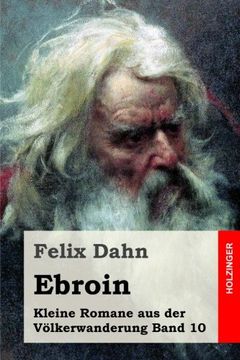 portada Ebroin: Kleine Romane aus der Völkerwanderung Band 10 (German Edition)