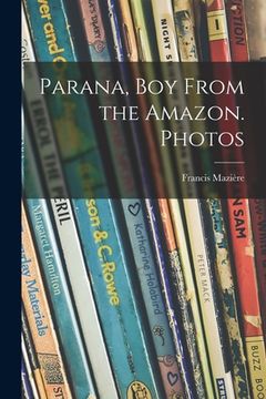 portada Parana, Boy From the Amazon. Photos (en Inglés)