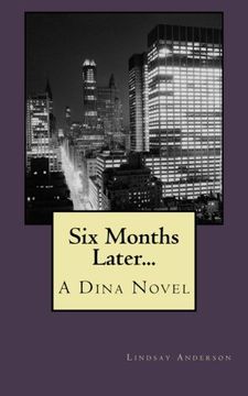 portada Six Months Later... (Dina) (Volume 2)