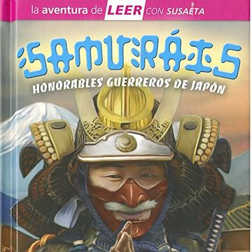 portada Samuráis. Honorables guerreros de Japón (Leer con Susaeta - nivel 3)