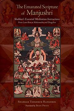 portada The Emanated Scripture of Manjushri: Shabkar's Essential Meditation Instructions (en Inglés)
