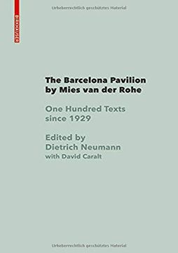 portada The Barcelona Pavilion by Mies van der Rohe: One Hundred Texts Since 1929