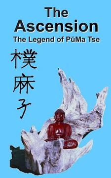 portada The Ascension: The Legend of PuMa Tse (en Inglés)