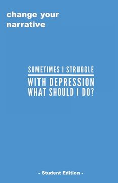 portada Sometimes I Struggle With Depression, What Do I Do? - Student Edition - (in English)