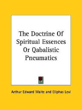 portada the doctrine of spiritual essences or qabalistic pneumatics (in English)