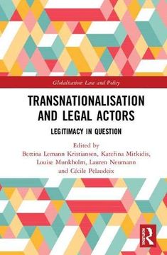 portada Transnationalisation and Legal Actors: Legitimacy in Question (en Inglés)