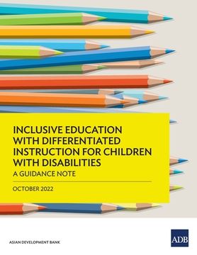 portada Inclusive Education with Differentiated Instruction for Children with Disabilities: A Guidance Note (en Inglés)