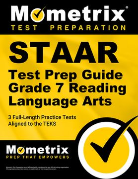 portada Staar Test Prep Guide Grade 7 Reading Language Arts: 3 Full-Length Practice Tests [Aligned to the Teks]