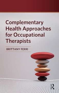 portada Complementary Health Approaches for Occupational Therapists (en Inglés)