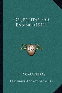 portada Os Jesuitas e o Ensino (1911) (en Portugués)