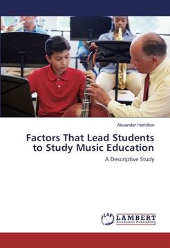portada Factors That Lead Students to Study Music Education: A Descriptive Study