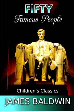 portada Fifty Famous People (Children's Classics) (Volume 40)