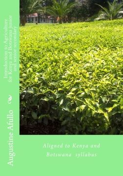 portada Introduction to Agriculture for Kenya and Botswana junior and senior secondary: Aligned to Kenya and Botswana  syllabus (Secondary school Agriculture) (Volume 1)
