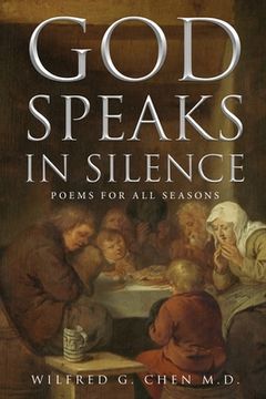 portada God Speaks in Silence: Poems for All Seasons (en Inglés)