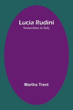 portada Lucia Rudini: Somewhere in Italy (en Inglés)