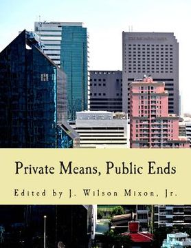 portada Private Means, Public Ends (Large Print Edition): Voluntarism vs. Coercion