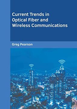 portada Current Trends in Optical Fiber and Wireless Communications (en Inglés)