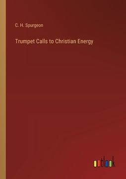 portada Trumpet Calls to Christian Energy (en Inglés)