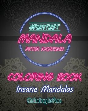 portada Insane Mandalas Coloring Book (Coloring Is Fun) (in English)