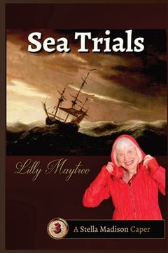 portada Sea Trials: A Stella Madison Caper (in English)