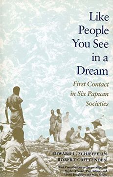 portada Like People you see in a Dream: First Contact in six Papuan Societies (libro en inglés)