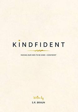 portada Kindfident: Raising our Kids to be Kind + Confident (en Inglés)